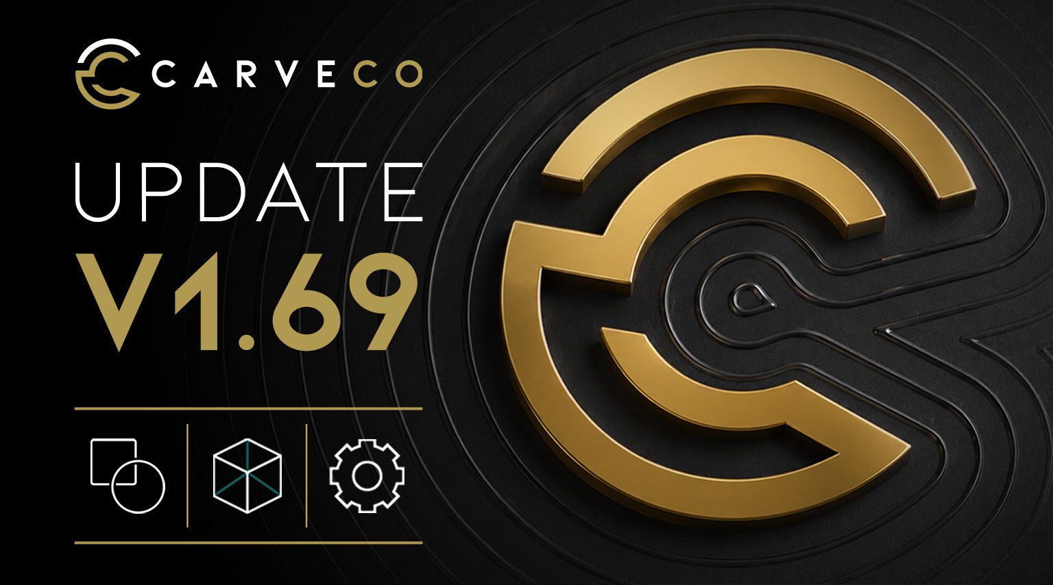 Carveco update graphic for v1.69 release